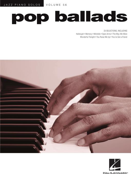 Title details for Pop Ballads Jazz Piano Solos by Hal Leonard Corp. - Available